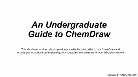 Thumbnail for entry Tutorial guide to ChemDraw