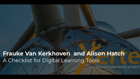 Thumbnail for entry Frauke Van Kerkhoven  and Alison Hatch - A checklist for digital learning tools