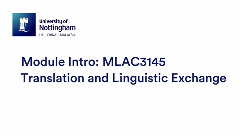 Thumbnail for entry MLAC3145 Translation and Linguistic Exchange