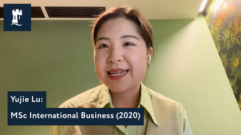 Thumbnail for Yujie Lu, MSc International Business (2020)