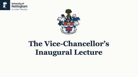 Thumbnail for Vice-Chancellor's Inaugural Lecture 2025