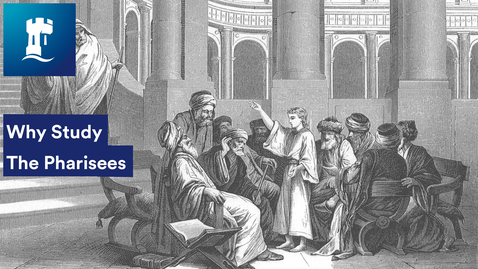 Thumbnail for Why Study The  Pharisees with Sara Parks