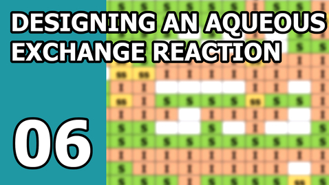 Thumbnail for entry CHM 103 Lab: 6: Designing an Aqueous Exchange Reaction