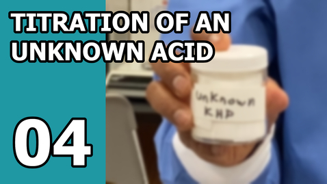 Thumbnail for entry CHM 103 Lab: 4: Titration of an Unknown Acid