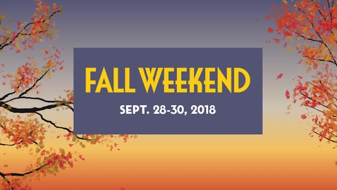 Thumbnail for Fall Weekend 2018