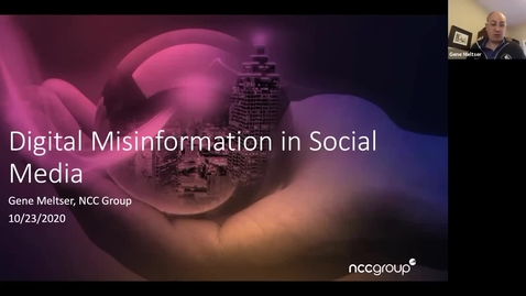 Thumbnail for entry Digital Disinformation in Social Media 10/23/20