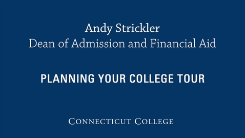 Thumbnail for entry Planning Your College Tour