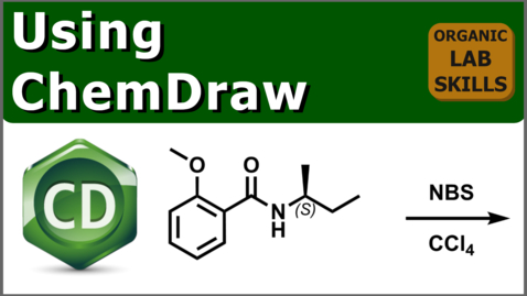 Thumbnail for Using ChemDraw | Organic Lab Skills