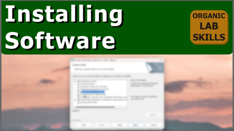 Thumbnail for Installing Software | Organic Lab Skills
