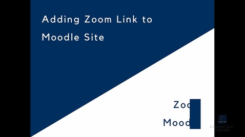 Thumbnail for Sharing a Zoom Link in Your Moodle Site