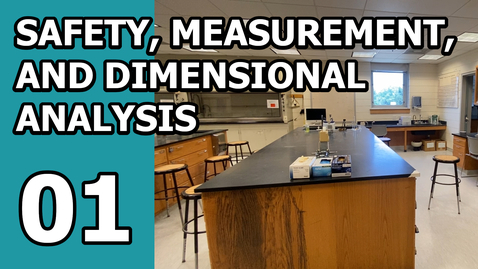 Thumbnail for entry CHM 103 Lab: 1: Safety, Measurement, and Dimensional Analysis