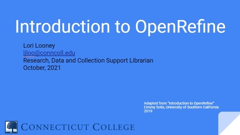 Thumbnail for  OpenRefine Workshop Fall 2021