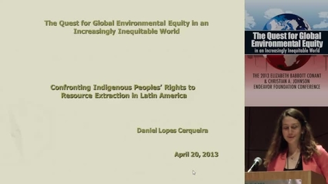 Thumbnail for entry Confronting Indigenous Peoples Rights to Resource Extraction in Latin America