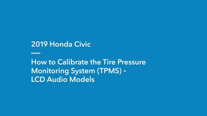 2018 Civic Hatchback How To Reset The Low Tire Indicator Lcd