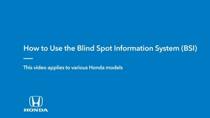 Honda Information Center How To Use The Blind Spot Information System Bsi