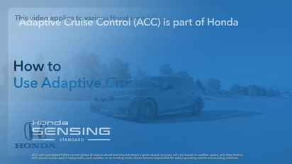 How to Use Adaptive Cruise Control (ACC) - Honda Info Center