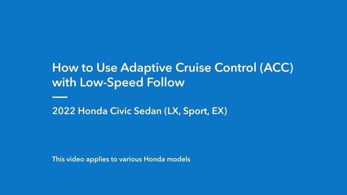 How To Use Adaptive Cruise Control Acc 22 Honda Civic Hatchback Lx Honda Info Center