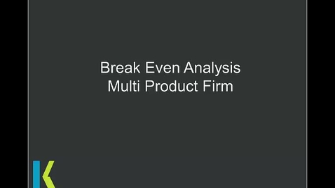 Thumbnail for Break Even Analysis Multi Product
