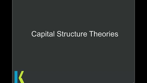Thumbnail for Capital Structure Theories