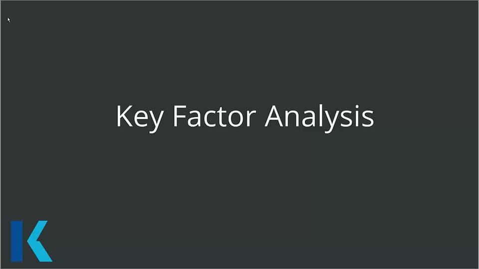Key Factor Analysis (KFA) Intro