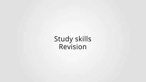 Thumbnail for Study Skills- the revision phase