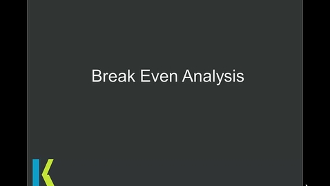 Thumbnail for Break Even Analysis