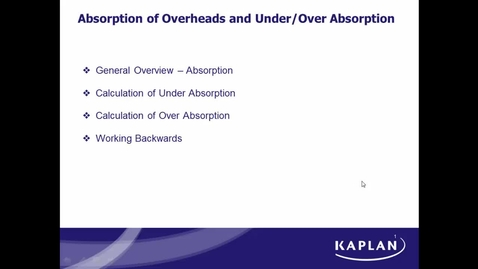 Thumbnail for Absorption Costing &amp; Under/Over Absorption