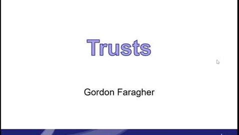 Thumbnail for Trusts intro - part 1