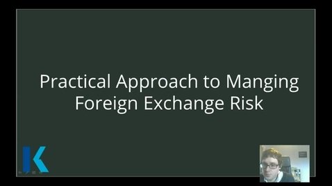 Thumbnail for Practical Approach to Managing Foreign Exchange Risk