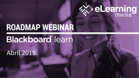 Miniatura para Webinar - Roadmap Blackboard Learn: Abril 2019