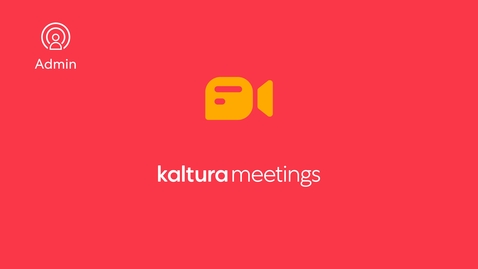 Miniatura para la entrada How to enable a scheduled Kaltura Meetings room