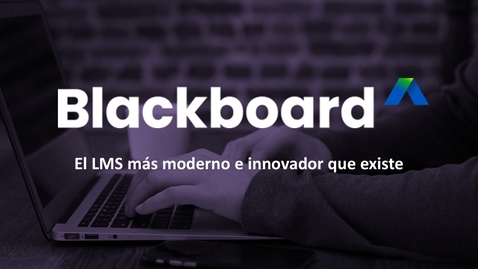 Miniatura para Blackboard: El LMS que facilita la enseñanza y mejora el aprendizaje