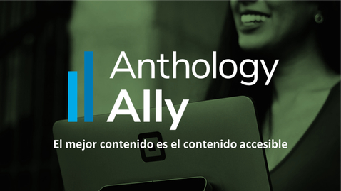 Miniatura para Anthology Ally: Haz tu contenido online más accesible