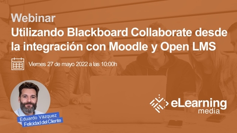 Miniatura para la entrada Utilizando Blackboard Collaborate desde la integración con Moodle y Open LMS