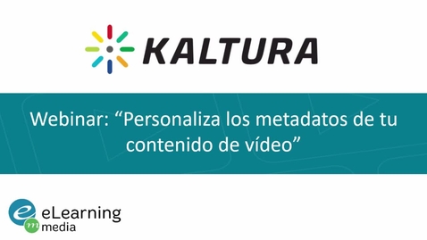 Miniatura para la entrada Webinar - Personaliza los metadatos de tu contenido de vídeo