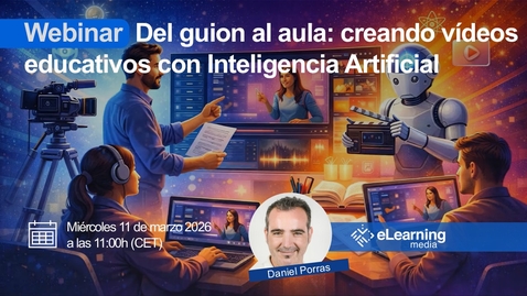 Miniatura para Del guion al aula: creando vídeos educativos con Inteligencia Artificial