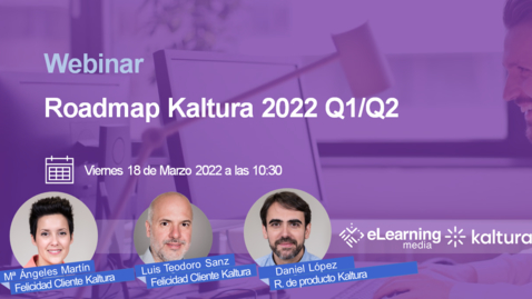 Miniatura para Webinar: &quot;Roadmap Kaltura 2022 Q1/Q2&quot;