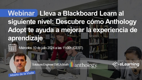 Miniatura para Lleva a Blackboard Learn al siguiente nivel: Descubre cómo Anthology Adopt te ayuda a mejorar la experiencia de aprendizaje, con la adopción como objetivo principal