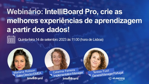 Miniatura para la entrada IntelliBoard Pro: Crie as melhores experiências de aprendizagem a partir dos dados!