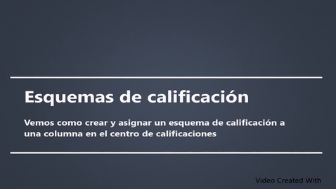 Miniatura para Crear y usar un esquema de calificación