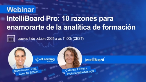 Miniatura para IntelliBoard Pro: 10 razones para enamorarte de la analítica de formación