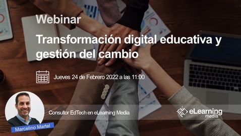 Miniatura para la entrada Webinar: Transformación digital educativa y gestión del cambio