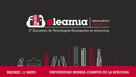 Miniatura para Elearnia 2017 y Global Campus Nebrija