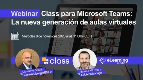 Miniatura para Class para Microsoft Teams: La nueva generación de aulas virtuales