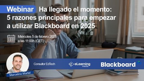 Miniatura para Ha llegado el momento: 5 razones principales para empezar a utilizar Blackboard en 2025