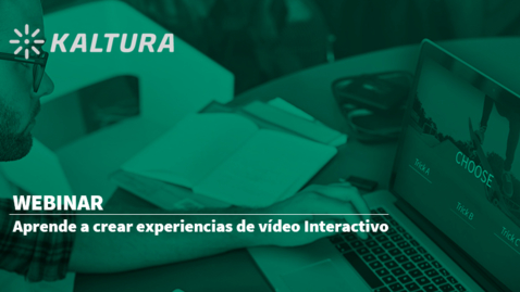 Miniatura para Webinar: Aprende a crear experiencias de vídeo interactivo