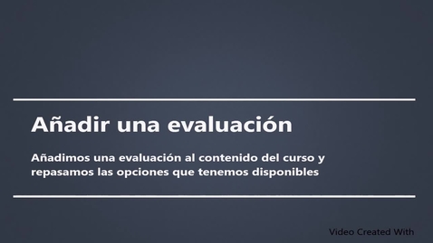 Miniatura para Añadir una evaluación al curso