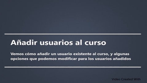 Miniatura para Añadir usuarios al curso