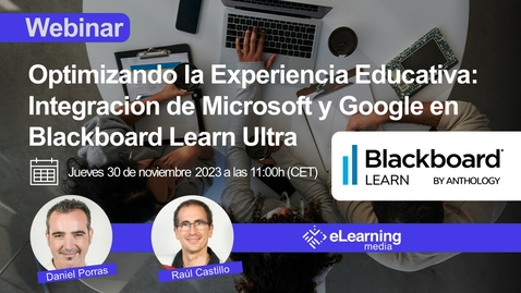 Miniatura para Optimizando la Experiencia Educativa: Integración de Microsoft y Google en Blackboard Learn Ultra