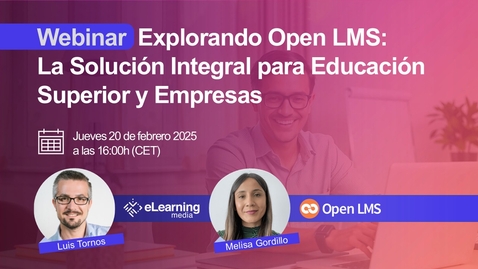 Miniatura para Explorando Open LMS: la solución integral para Educación Superior y Empresas